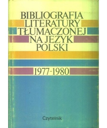 Bibliografia literatury tłumaczonej na język polski wydanej w latach 1977-1980 cz.III