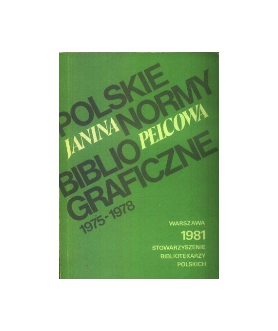 Polskie normy bibliograficzne 1975-1978