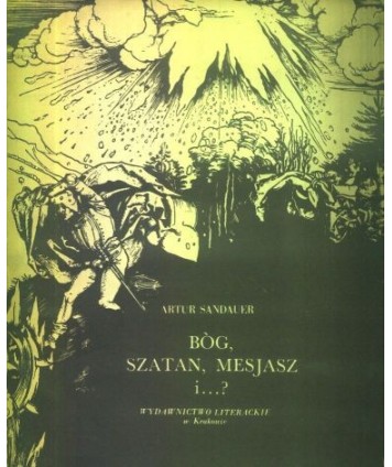 Bóg, szatan, mesjasz i...?