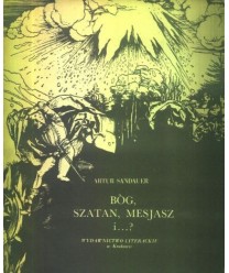 Bóg, szatan, mesjasz i...?