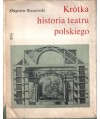 Krótka historia teatru polskiego