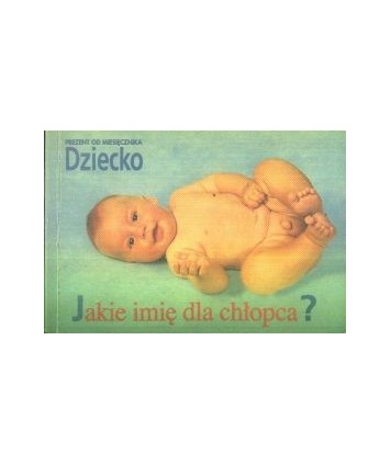 Jakie imię dla chłopca?