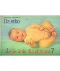 Jakie imię dla chłopca?
