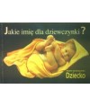 Jakie imię dla dziewczynki?