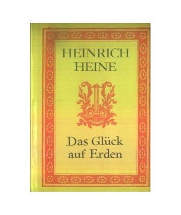 Das Glück auf Erden