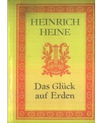 Das Glück auf Erden