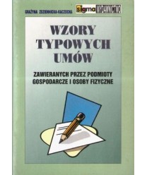 Wzory typowych umów zawieranych przez podmioty gospodarcze i osoby fizyczne