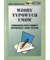 Wzory typowych umów zawieranych przez podmioty gospodarcze i osoby fizyczne