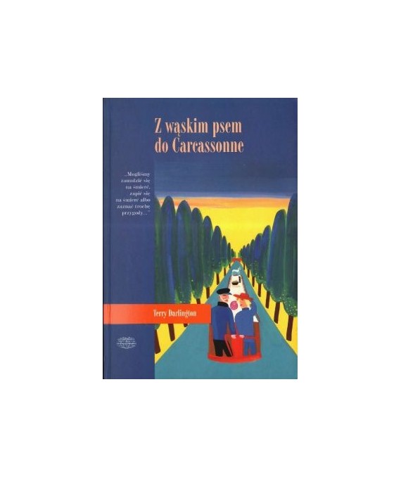 Z wąskim psem do Carcassonne
