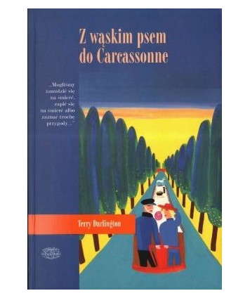 Z wąskim psem do Carcassonne