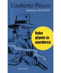 Ryba płynie za mordercą