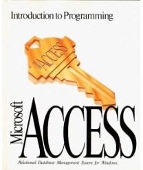 Microsoft Access. Relational Database Management System for Windows