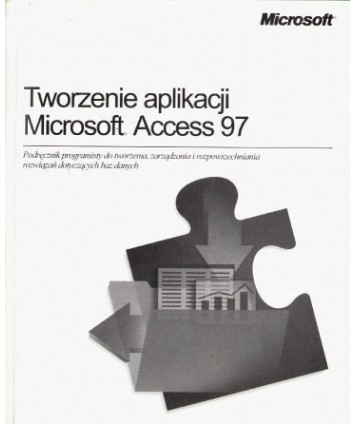 Tworzenie aplikacji Microsoft Access 97