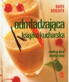 Odmładzająca książka kucharska według diety strukturalnej