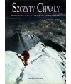 Szczyty chwały. Wspinaczka na najwyższe góry świata