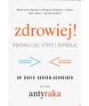 Zdrowiej! Pokonaj lęk, stres i depresję