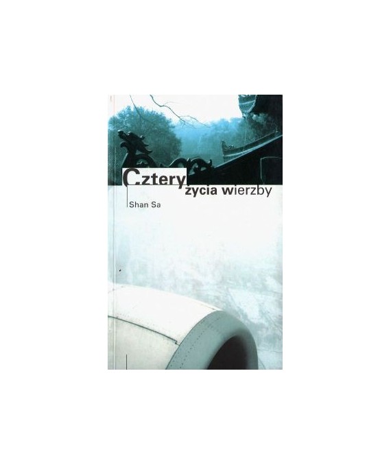 Cztery życia wierzby