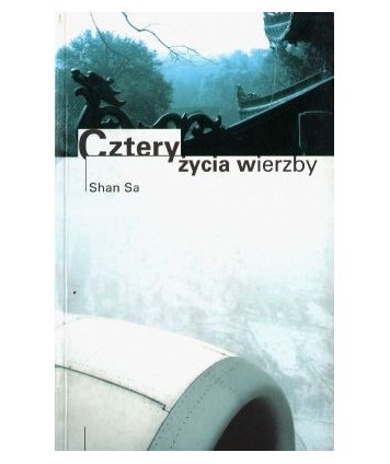 Cztery życia wierzby