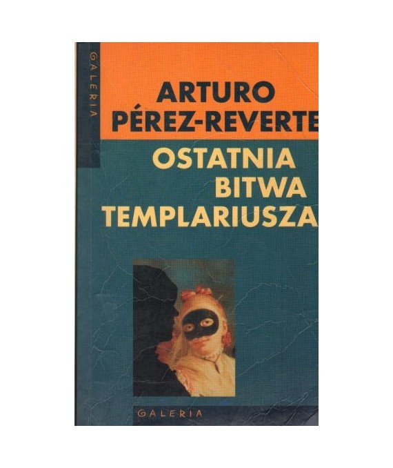 Ostatnia bitwa Templariusza