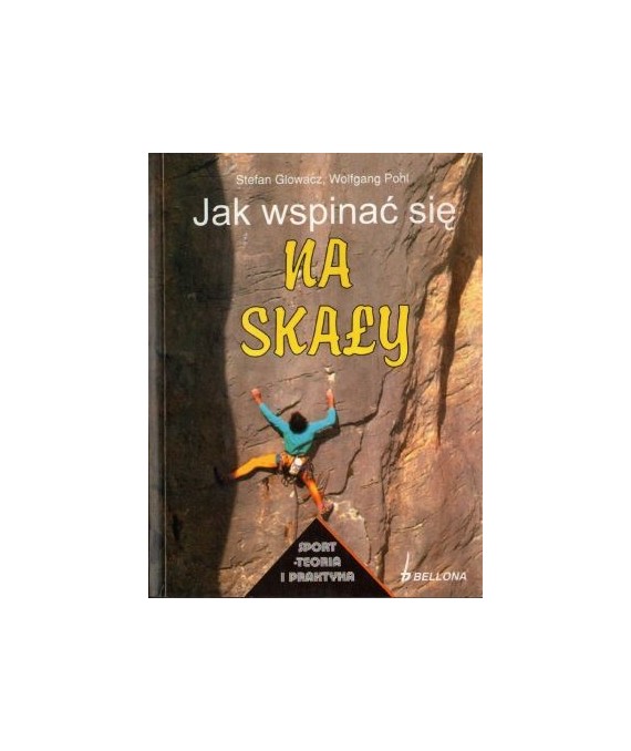 Jak wspinać się na skały