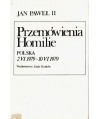 Przemówienia. Homilie. Polska 2.04.1979 - 10.06-1979