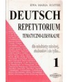 Deutsch. Repetytorium tematyczno-leksykalne dla młodzieży szkolnej, studentów...