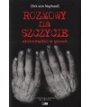 Rozmowy na szczycie. Ekstremaliści w górach