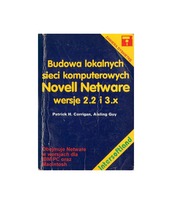 Budowa lokalnych sieci komputerowych Novell Netware - wersje 2.2 i 3.x
