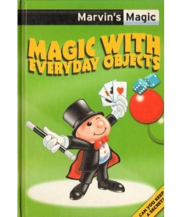 Magic with everyday objects