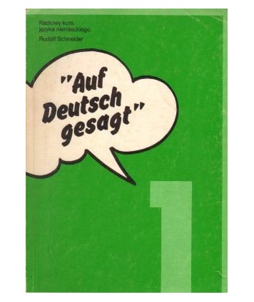 Auf Deutsch gesagt. Powiedziane po niemiecku cz.1