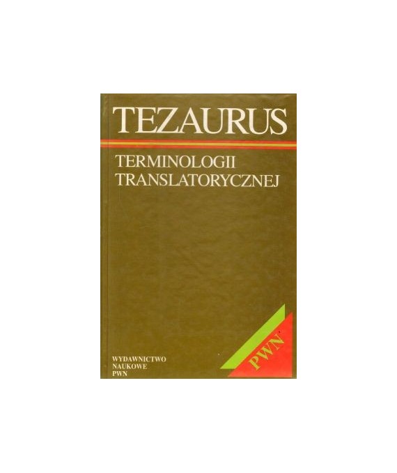 Tezaurus terminologii translatorycznej