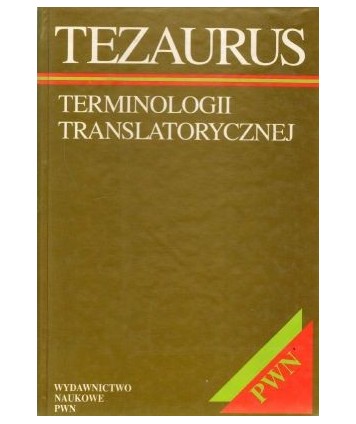 Tezaurus terminologii translatorycznej