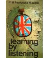 Learning by listening