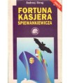 Fortuna kasjera Śpiewankiewicza