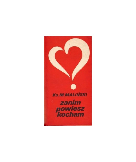 Zanim powiesz kocham...