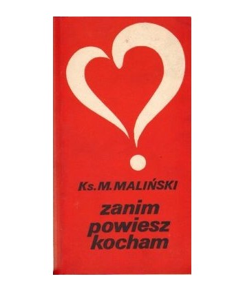 Zanim powiesz kocham...