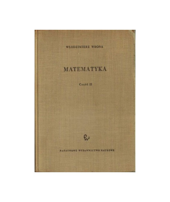 Matematyka. Podstawowy wykład politechniczny. Cz.2