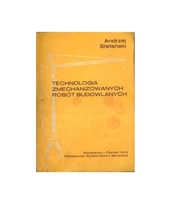Technologia zmechanizowanych robót budowlanych
