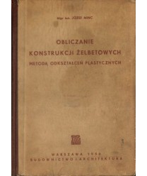 Obliczanie konstrukcji żelbetowych metodą odkształceń plastycznych