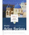 Wielki encyklopedyczny atlas świata t.2 Europa Południowa