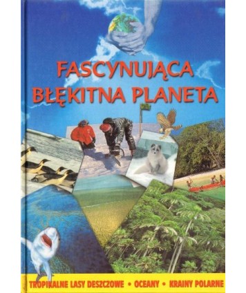 Fascynująca błękitna planeta