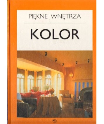 Kolor. Piękne wnętrza