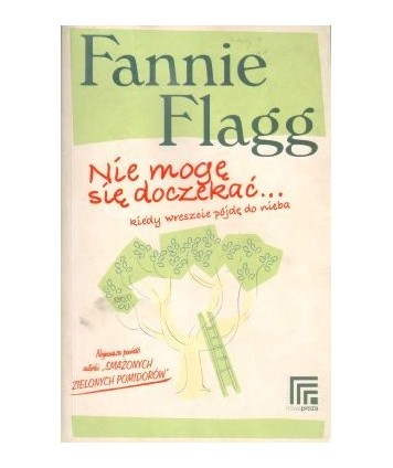 Nie mogę się doczekać kiedy wreszcie pójdę do nieba