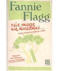 Nie mogę się doczekać kiedy wreszcie pójdę do nieba