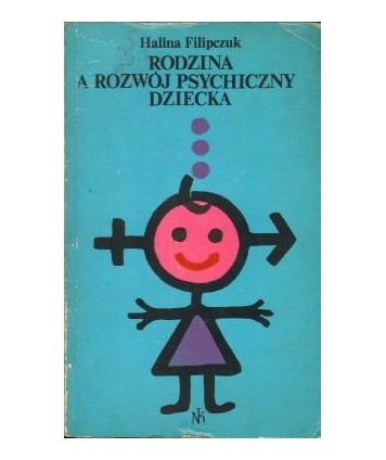 Rodzina a rozwój psychiczny dziecka