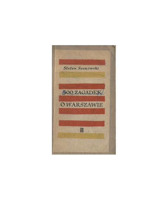 500 zagadek o Warszawie