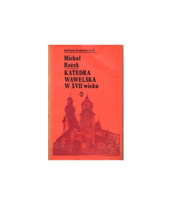 Katedra wawelska w XVII wieku