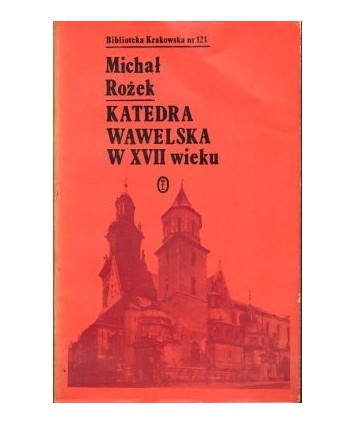 Katedra wawelska w XVII wieku