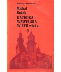 Katedra wawelska w XVII wieku
