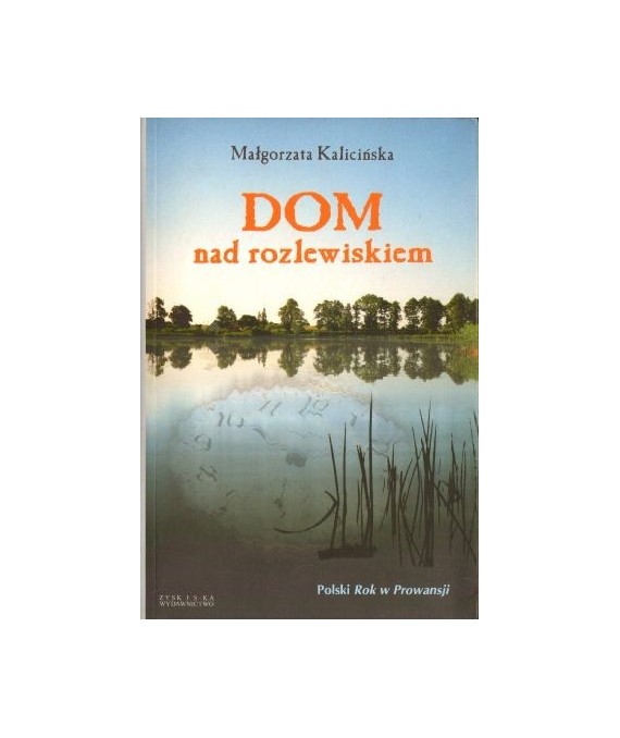Dom nad rozlewiskiem